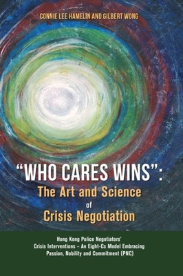 Who Cares Wins by Connie Lee Hamelin PAPERBACK 9781387922871