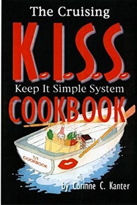 Cruising K. I. S. S. Cookbook : The Keep It Simple System; A Spec