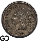 1860 Indian Head Cent Penny, Better Date, Choice AU++