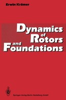 Dynamics Of Rotors And Foundations Erwin KräMer