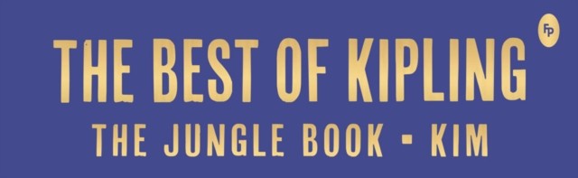 Best of Kipling - The Jungle Book, Kim (Deluxe Hardbound Edition), The - Image 3