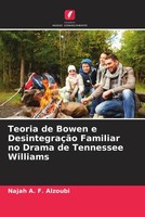 Najah A. F. Alzoubi | Teoria De Bowen E DesintegraçãO Familiar No Drama De...