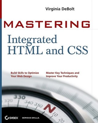Mastering Integrated HTML and CSS, Virginia Debolt