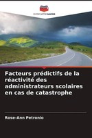 Rose-Ann Petronio | Facteurs PréDictifs De La RéActivité Des Administrateurs...