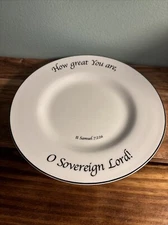 Feed on the Word Salad Plate 8.5"  11 Samuel 7:22 How great You Are O Sovereign