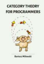 Category Theory for Programmers ( Bartosz Milewski ) by