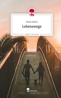 Damir Strbac | Lebenswege. Life Is A Story - Story.One | Buch | Deutsch (2025)