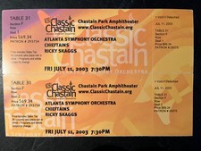 PAIR UNUSED FULL SEASON TICKETS CHIEFTANS and RICKY SKAGGS JULY 11, 2003 ATLANTA