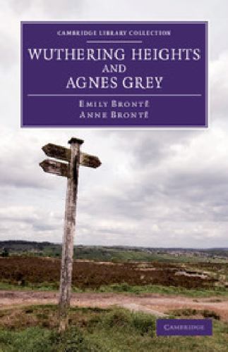 Wuthering Heights and Agnes Grey Brontë Brontë Hardback 9781108060356