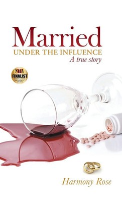 Harmony Rose | Married Under the Influence | Buch | Englisch (2014) | Gebunden