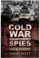 Nigel West | Cold War Counterfeit Spies | Taschenbuch | Englisch (2022)
