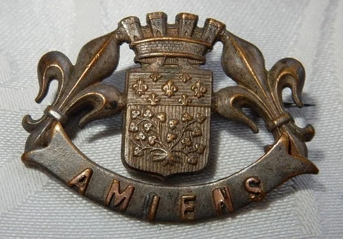 WW1 AMIENS FRANCE BATTLEFRONT MILITARY SWEETHEART BADGE BROOCH WORLD WAR I