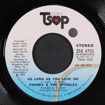 FRANKY & SPINDLES: as long as you love me / mono TSOP 7'' Single 45 RPM