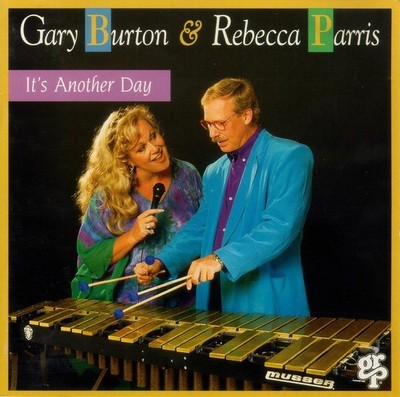 CD Gary Burton& Rebecca Parris: It's Another Day+ Chuck Loeb/ Peter Erskine u.a.