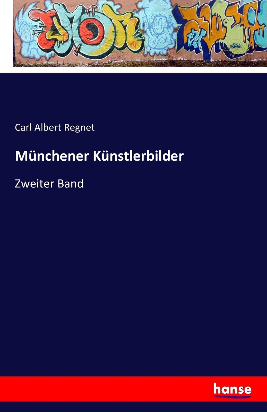 Thumbnail - Carl Albert Regnet | Münchener Künstlerbilder | Taschenbuch | Deutsch