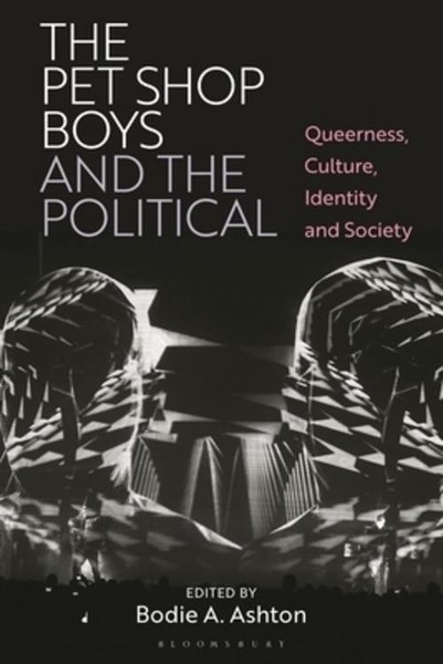 The Pet Shop Boys And The Political Bodie A. Ashton-image
