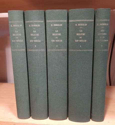 BERALDI. : La Reliure du XIX° Siècle, 4 Vol suivis de Les relieurs de la restaur - Imagen 2 de 5