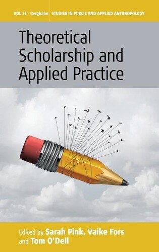 Thumbnail - Sarah Pink Theoretical Scholarship And Applied P (gebundene Ausgabe)