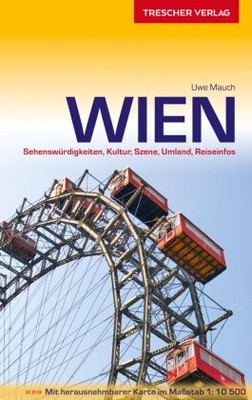 TRESCHER Reiseführer Wien, m. 1 Karte | Mauch, Uwe | Kartoniert | 9783897943797