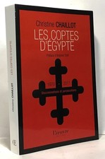 Les Coptes d'Egypte : Discriminations et persécutions (1970-2011) | Comme neuf