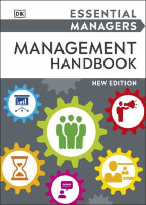 The Essential Manager's Handbuch Hardcover Dorling Kindersley Pub