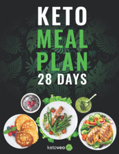 Keto Meal Plan 28 Days Diet Guide Easy Recipe Book for Women and Men Paperback