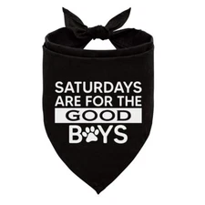 Saturdays are for The Good Boys Dog Bandana Weekend Bandana Funny Pet Triangl...