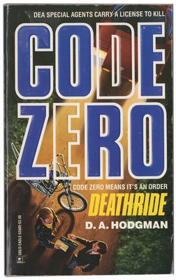 Deathride Book #2 (Code Zero) (Code Zero, No 2) - Hodgman, D. A. - Paperback...