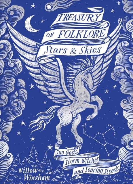 Treasury of Folklore: Stars and Skies by Willow Winsham (Hardback Book) - Image 4