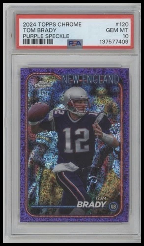 2024 Topps Chrome #120 Tom Brady Purple Speckle Refractor PSA 10 #/275 SP