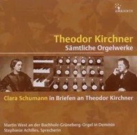 SäMtliche Orgelwerke | Theodor/Schumann,Clara Kirchner | Audio-Cd | Cd | 2011