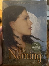 The Naming by Alison Croggon (2002, Paperback) The First Book Of Pellinor