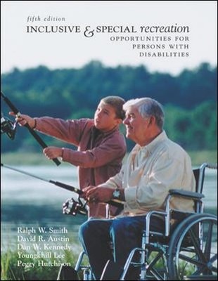 Inclusive and Special Recreation : Opportunities for Persons with