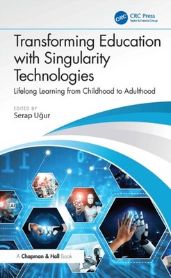TRANSFORMING EDUCATION WITH SINGULARITY by U UR SERAP Hardback Self Help