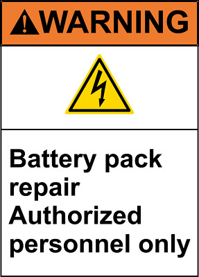WARNING BATTERY PACK REPAIR AUTHORIZED PERSONNEL | Adhesive Vinyl Sign Decal