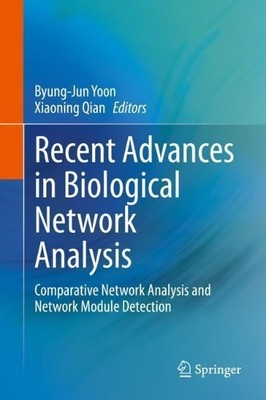 Recent Advances in Biological Network Analysis - 9783030571726