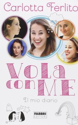 vola con me  (il mio diario) ferlito carlotta 8891507237 - Condizioni accettabil