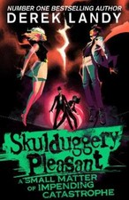 Derek Landy A Small Matter of Impending Catastrophe (Paperback) (UK IMPORT)