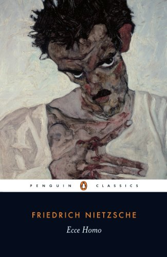 Ecce Homo: How One Becomes What One is (Penguin Classics) - Nietzsche, Friedrich