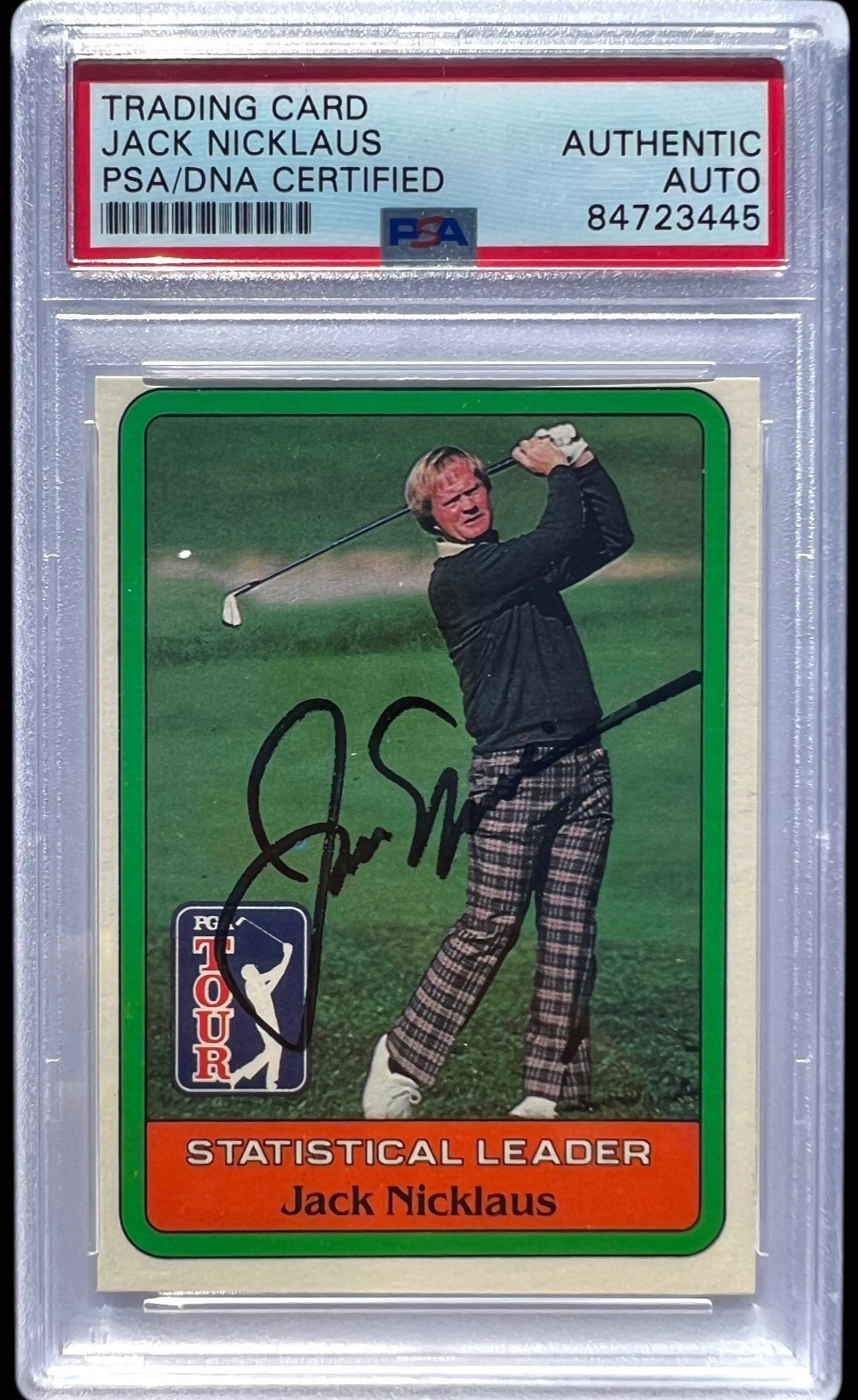 JACK NICKLAUS SIGNED 1981 DONRUSS STAT LEADER ROOKIE CARD MASTERS AUTO PSA DNA