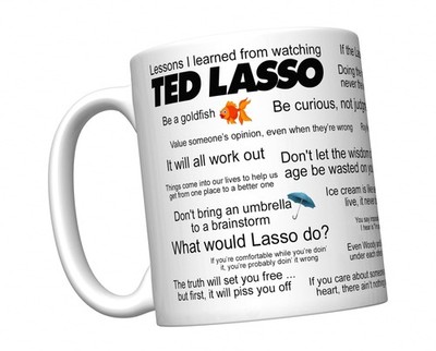 Lessons I Learned From Watching Ted Lasso Inspirational Coffee Mug lasso