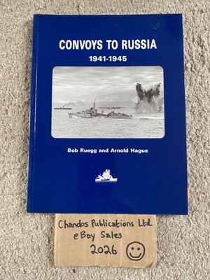 Convoys to Russia: Allied Convoys and Naval Surface Operations in Arctic Waters