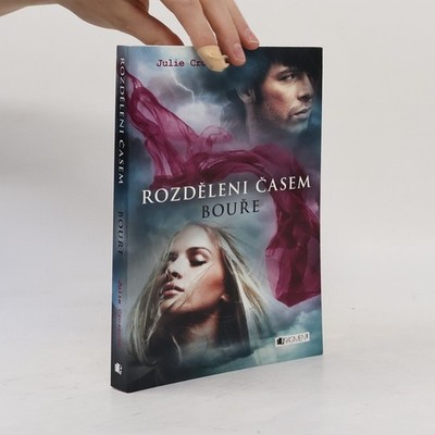 Rozděleni časem: Bouře  |  Juliet Cross