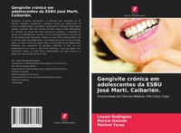 Leyani Rodriguez (U. A.) | Gengivite CróNica Em Adolescentes Da Esbu José...