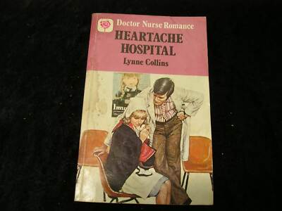 Heartache Hospital by Lynne Collins