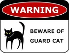 Blinking Red LED Laminated Funny Sign Warning Beware of Guard Cat