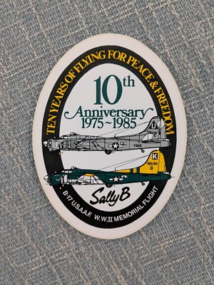 Sally B 10th Anniversary WWII Memorial Flight Decal / Sticker