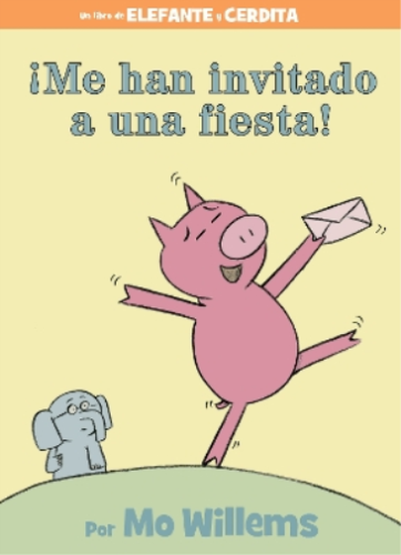 Mo Willems ¡Me han invitado a una fiesta! (Relié) Elephant and Piggie Book - Photo 1/1