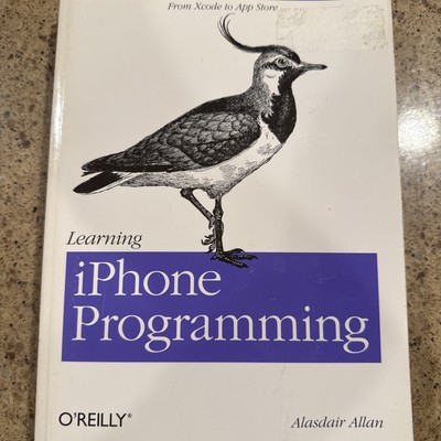 Learning iPhone Programming : From Xcode to App Store by Alasdair Allan (2010)