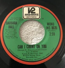 BARBARA HILL, CAN I COUNT ON YOU, INNOVATIONII #8035, RARE FUNK PROMO 45 RECORD
